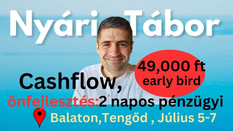 Nyári Cashflow Tábor 2025 Július 5-7.